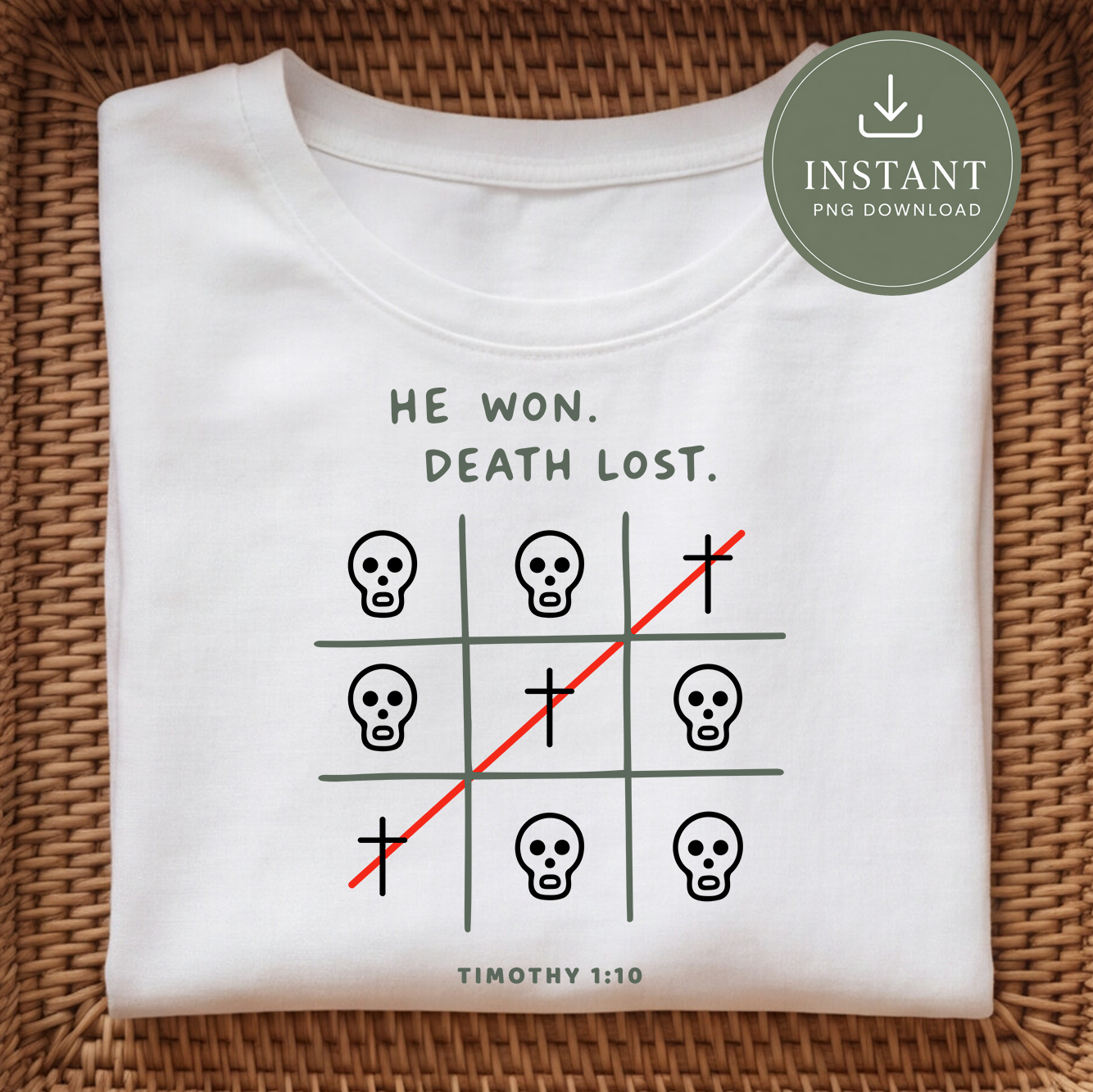 He Won, Death Lost PNG, Tic-Tac-Toe Christian Design, Funny Faith Shirt Print, Digital Download for POD